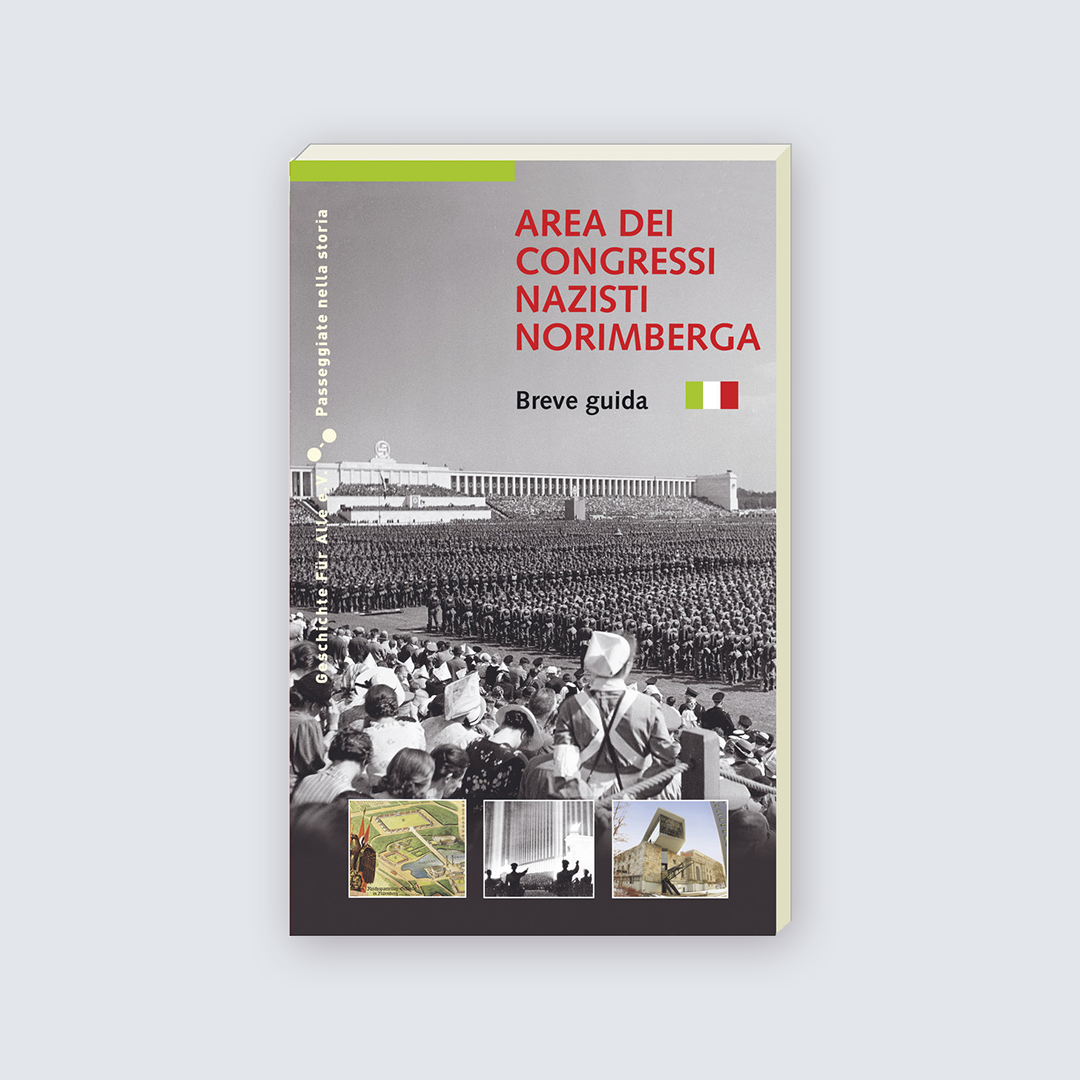Area die congressi nazisti Norimberga. Breve guida