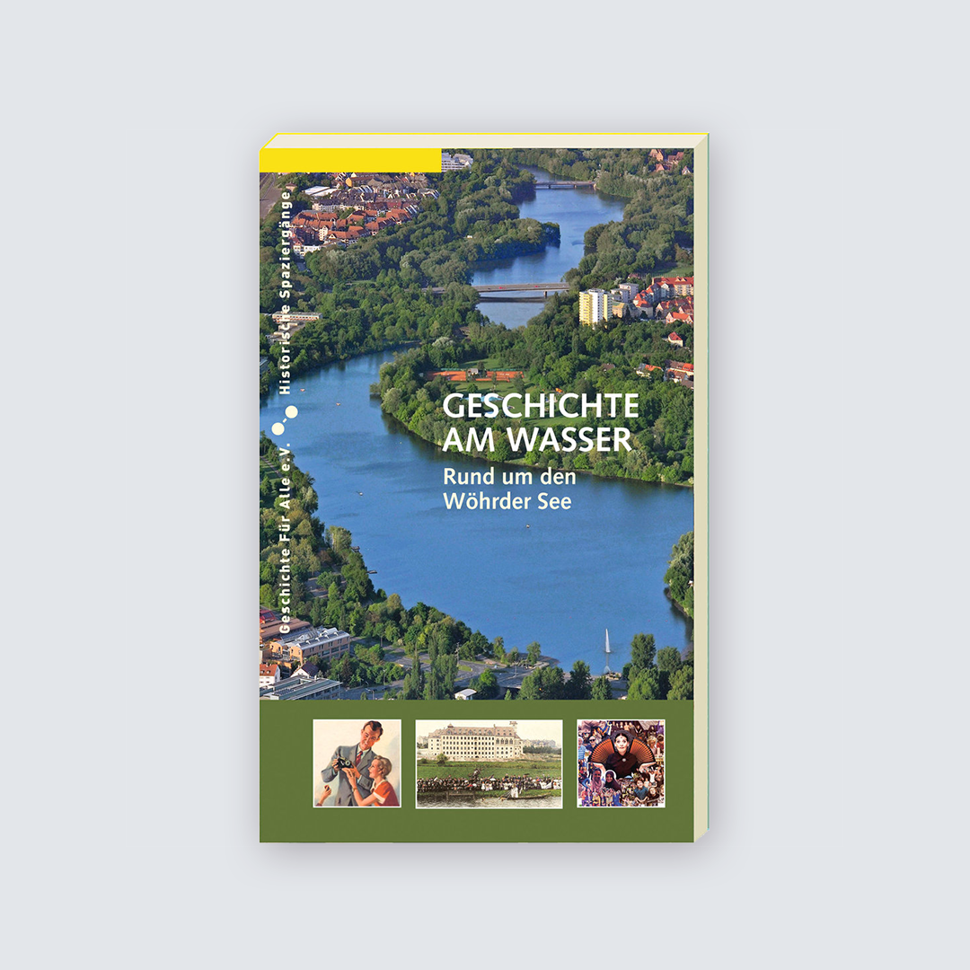 Geschichte am Wasser - Rund um den Wöhrder See
