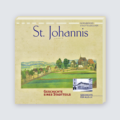St. Johannis - Geschichte eines Stadtteils