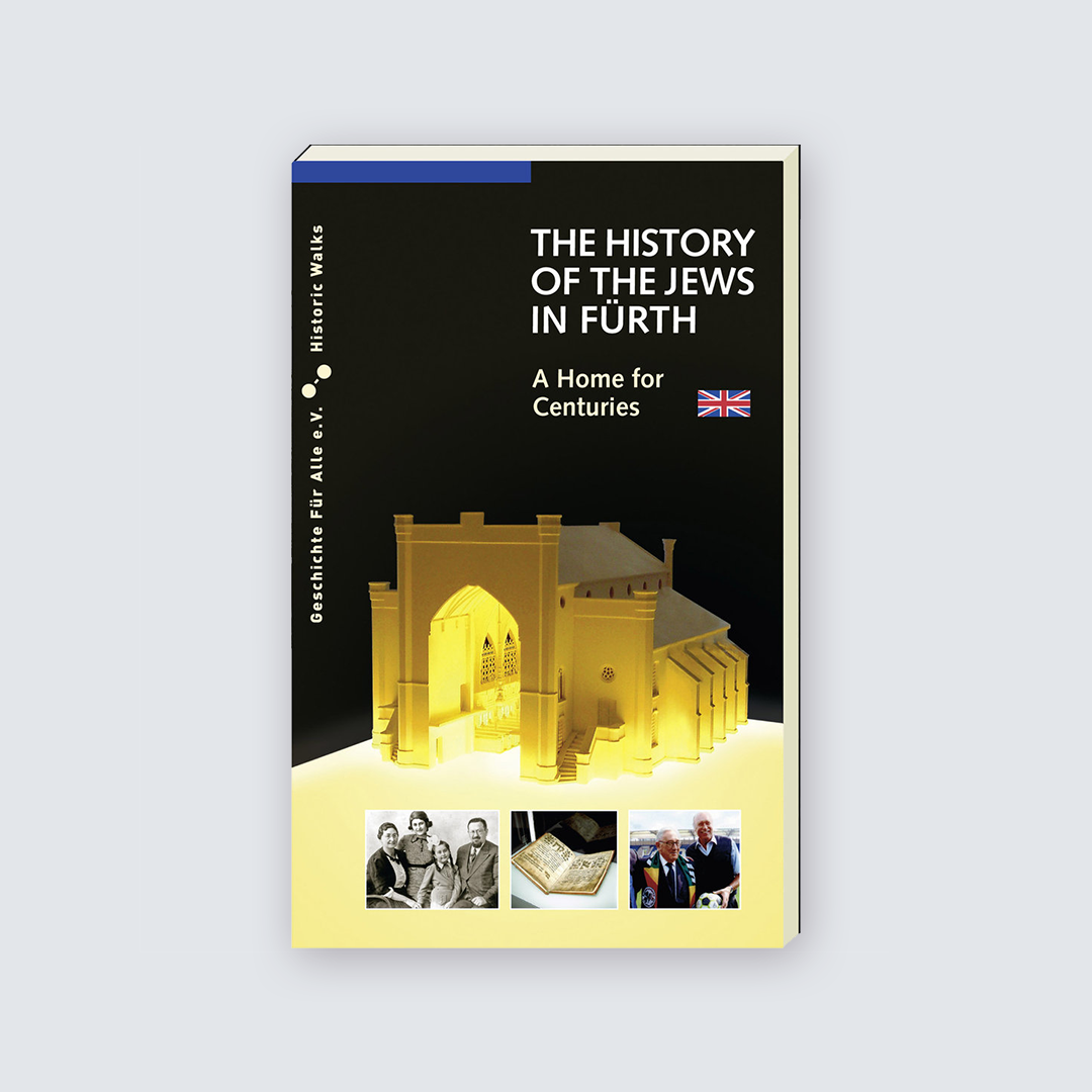The history of Jews in Fuerth - A Home for Centuries