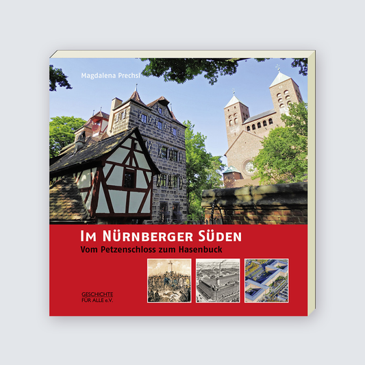 Im Nürnberger Süden - Vom Petzenschloss zum Hasenbuck