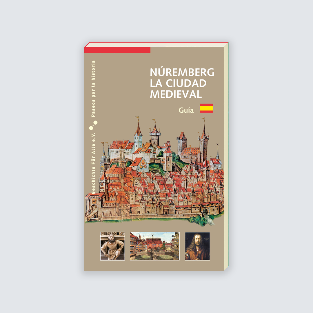 Núremberg - La ciudad Medieval. Guía