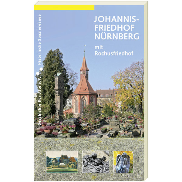 JOHANNISFRIEDHOF NÜRNBERG. mit Rochusfriedhof