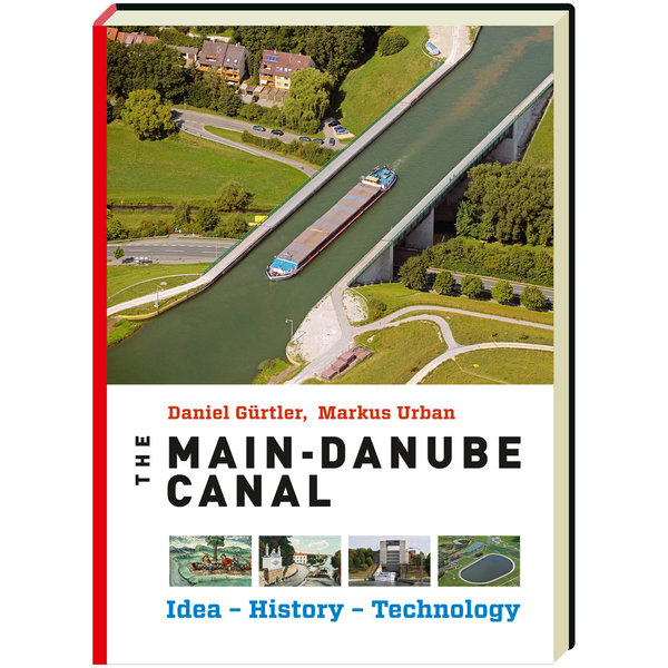 THE MAIN-DANUBE CANAL.  Idea-History-Technology